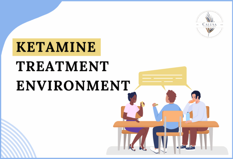 Creating a Supportive Ketamine Treatment Environment