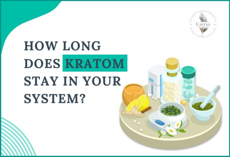 The Kratom Conundrum: How Long Does It Stay in Your System?
