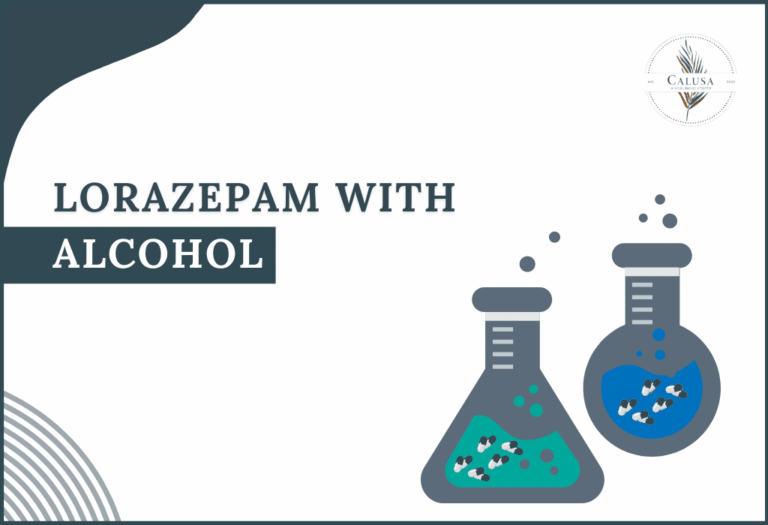 Lorazepam with Alcohol: Potential Risks & Effects