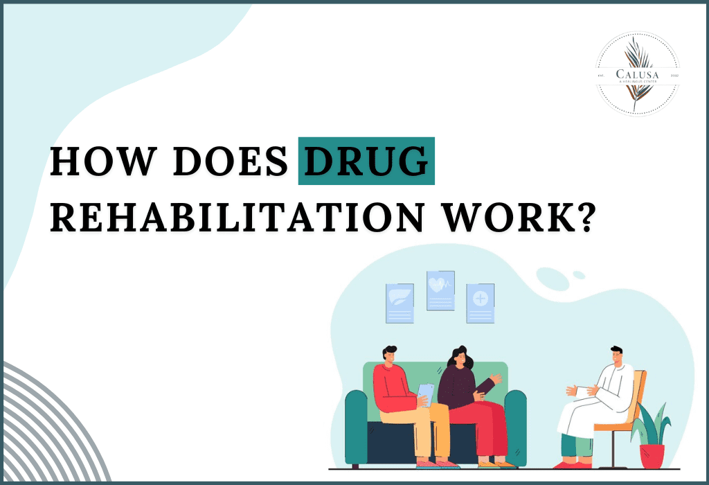 how does drug rehabilitation work