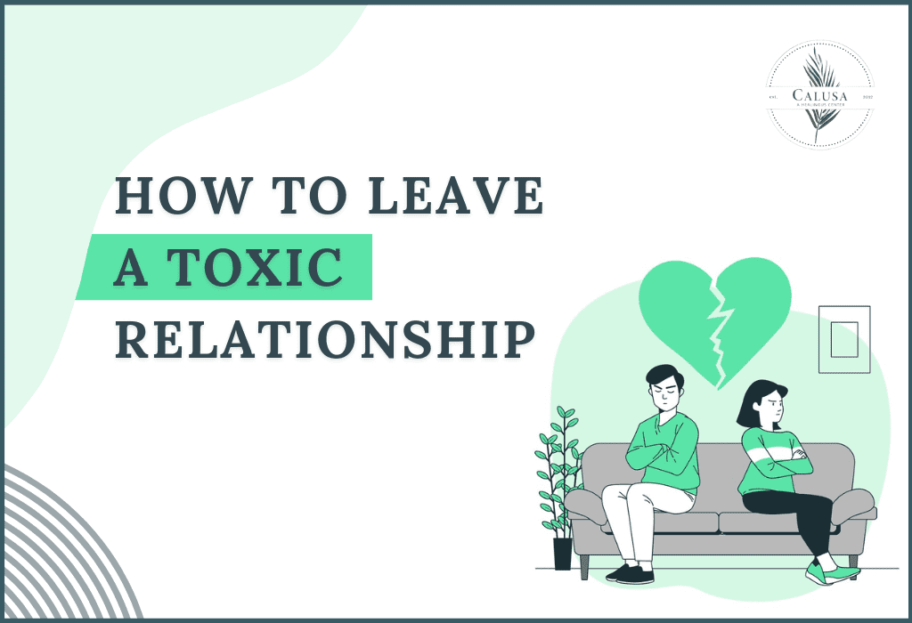 leave a toxic relationship