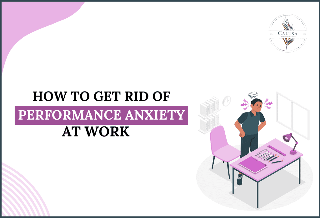 How to Get Rid of Performance Anxiety in the Workplace: Boost Confidence and Productivity